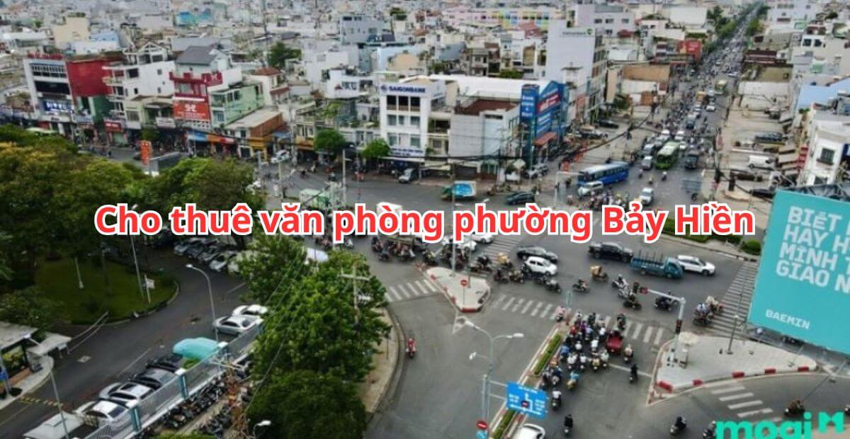 Cho thuê văn phòng phường Bảy Hiền giá rẻ ưu đãi