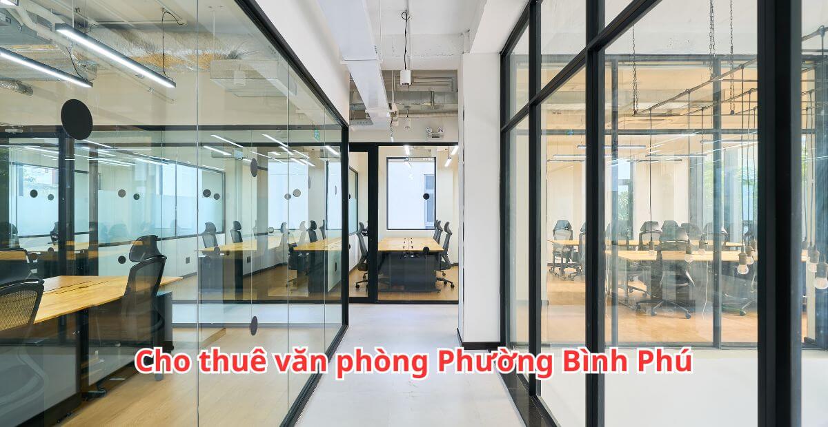 Gợi ý một số tòa nhà cho thuê văn phòng phường Bình Phú