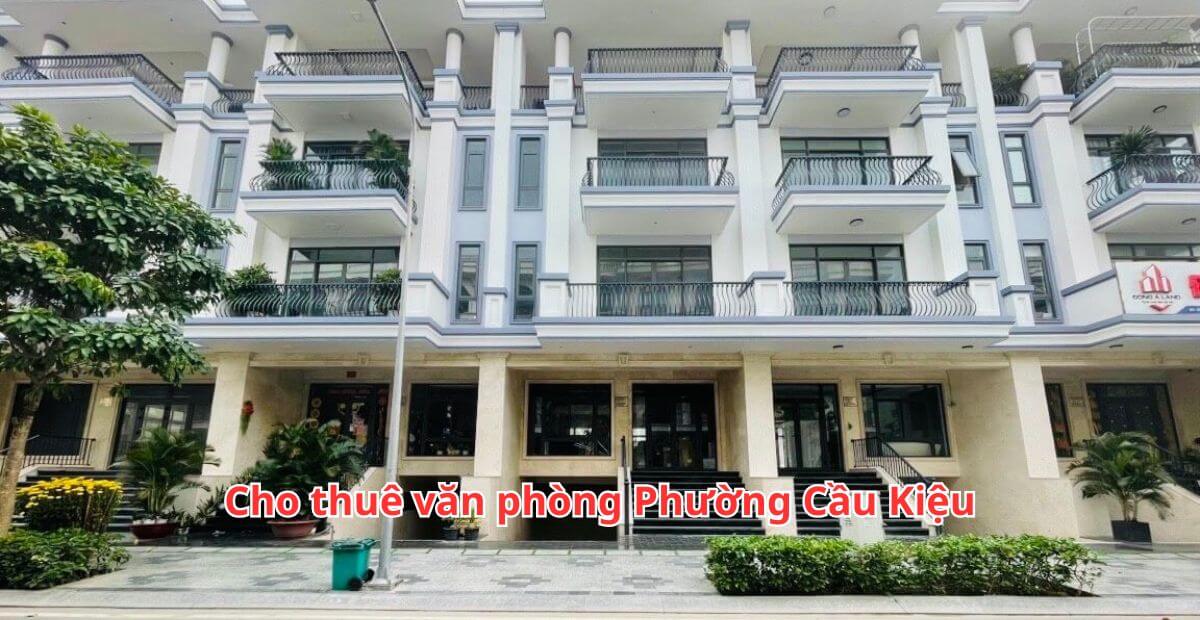 Gợi ý một số tòa nhà cho thuê văn phòng phường Cầu Kiệu